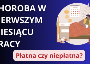 L4 w pierwszym miesiącu pracy a wypłata 17 L4 w pierwszym miesiącu pracy