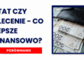umowa o pracę czy zlecenie co się bardziej opłaca